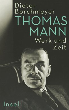 Thomas Mann (eBook, ePUB) - Borchmeyer, Dieter