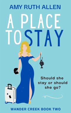 Cover A Place to Stay: Wander Creek Book Two (eBook, ePUB)