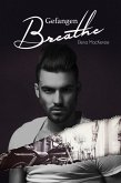 Breathe - Gefangen (eBook, ePUB)