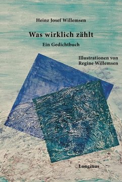 Was wirklich zählt (eBook, ePUB) - Willemsen, Heinz Josef