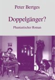 Doppelgänger? (eBook, ePUB)