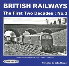 BRITISH RAILWAYS THE FIRST TWO DECADES N - HOOPER, JOHN