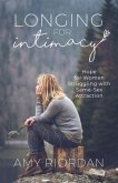 Longing for Intimacy Longing for Intimacy