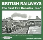 BRITISH RAILWAYS THE FIRST TWO DECADES N