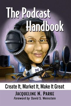 The Podcast Handbook - Parke, Jacqueline N.