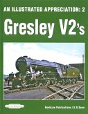 ILLUSTRATED APPRECIATION 2 GRESLEY V2S