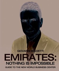 EMIRATES: NOTHING IS IMPOSSIBLE - BOZZETTI, GIOVANNI