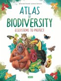 Atlas of biodiversity. Ecosystems to protect Atlas of biodiversity. Ecosystems to protect