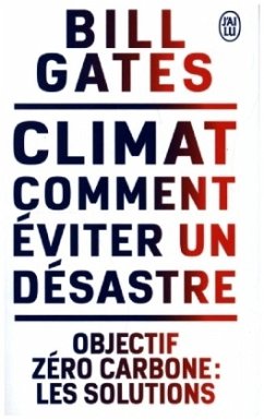 Climat - Comment eviter un desastre - Gates, Bill