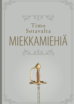 Miekkamiehiä - Sotavalta, Timo