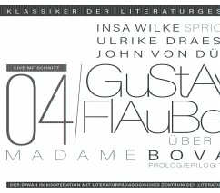 Ein Gespräch über Gustave Flaubert - Madame Bovary - Flaubert, Gustave