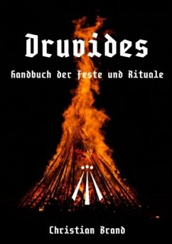 DRUVIDES - Handbuch der Feste und Rituale - Brand, Christian