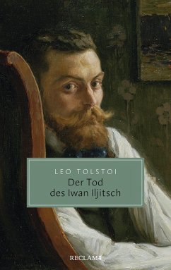 Der Tod des Iwan Iljitsch - Tolstoi, Leo N.