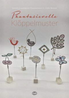 Phantasievolle Klöppelmuster - Baumann, Katrin