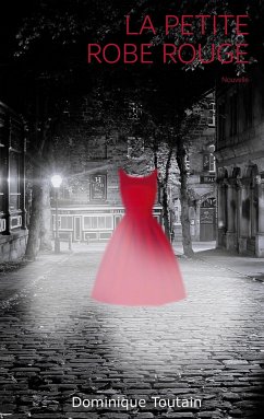 La petite robe rouge - Toutain, Dominique