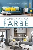 Wohlfühlfaktor Farbe