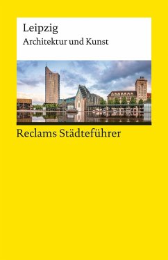 Cover Reclams Städteführer Leipzig. Architektur und Kunst