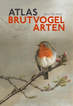 Atlas Deutscher Brutvogelarten (ADEBAR) - Gedeon, Kai;Grüneberg, Christoph;Mitschke, Alexander