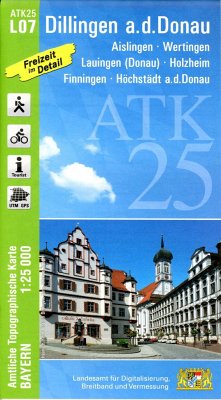 ATK25-L07 Dillingen a.d.Donau (Amtliche Topographische Karte 1:25000)