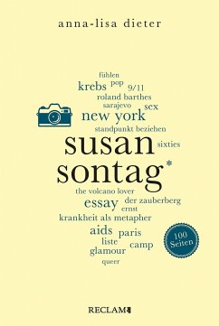 Susan Sontag. 100 Seiten - Dieter, Anna-Lisa
