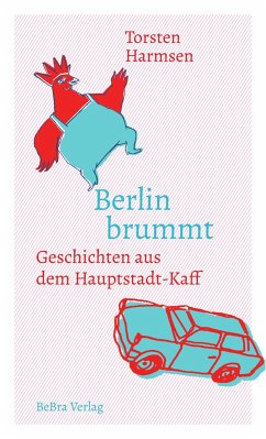 Berlin brummt - Harmsen, Torsten