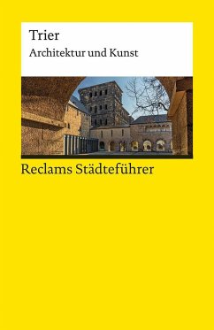 Reclams Städteführer Trier - Ahn, Jürgen von