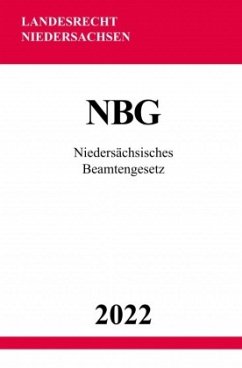 Niedersächsisches Beamtengesetz NBG 2022 - Studier, Ronny