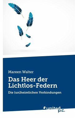 Das Heer der Lichtlos-Federn - Walter, Mareen