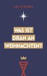 Was ist dran an Weihnachten? - Bild 1
