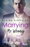 Marrying Mr. Wrong / Dating Desasters Bd.3