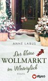Der kleine Wollmarkt im Winterglück / Kleeblatt-Träume Bd.2
