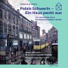 Palais Schwerin - Ein Haus packt aus - Bild 1