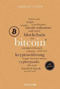 Bitcoin. 100 Seiten - Schön, Raphael
