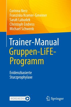 Trainer-Manual Gruppen-LiFE-Programm - Nerz, Corinna;Kramer-Gmeiner, Franziska;Labudek, Sarah