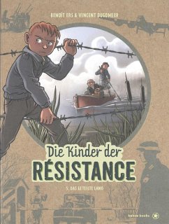 Die Kinder der Résistance. Band 05 - Dugomier, Vincent