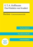 E.T.A. Hoffmann: Das Fräulein von Scuderi (Lehrerband)   Mit Downloadpaket (Unterrichtsmaterialien)