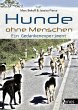 Hunde ohne Menschen - Bild 1