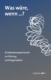 Was wäre, wenn …? (eBook, ePUB)