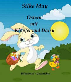 Ostern mit Klopfer und Daisy (eBook, ePUB) - May, Silke