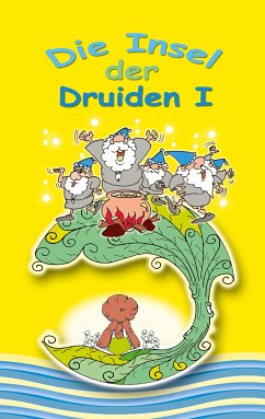 Insel der Druiden Band 1 (eBook, ePUB) - Bork, Sven