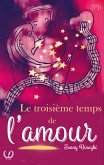 Le troisième temps de l'amour (eBook, ePUB)