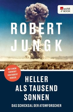 Heller als tausend Sonnen (eBook, ePUB) - Jungk, Robert