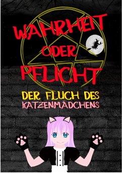 Cover Wahrheit oder Pflicht   Der Fluch des Katzenmädchens (eBook, ePUB)