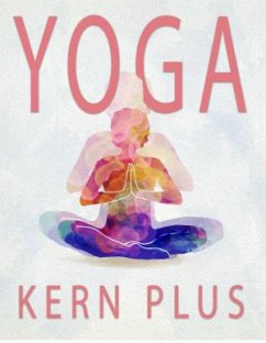 Yoga Kern Plus (eBook, ePUB) - Kreuss, Thekla