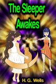 The Sleeper Awakes (eBook, ePUB)