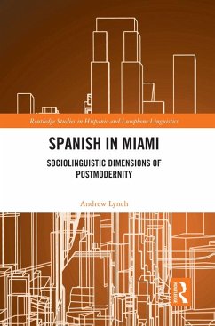 Spanish in Miami (eBook, PDF) - Lynch, Andrew