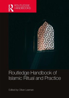 Routledge Handbook of Islamic Ritual and Practice (eBook, ePUB)