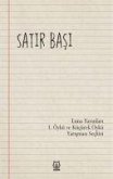 Satir Basi - 3.Öykü ve Kücürek Öykü Yarismasi Seckisi