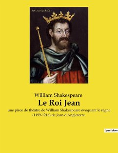 Le Roi Jean - Shakespeare, William