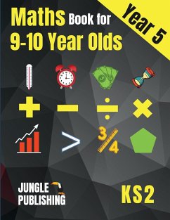 Maths Book for 9-10 Year Olds - KS2 - Publishing U. K., Jungle